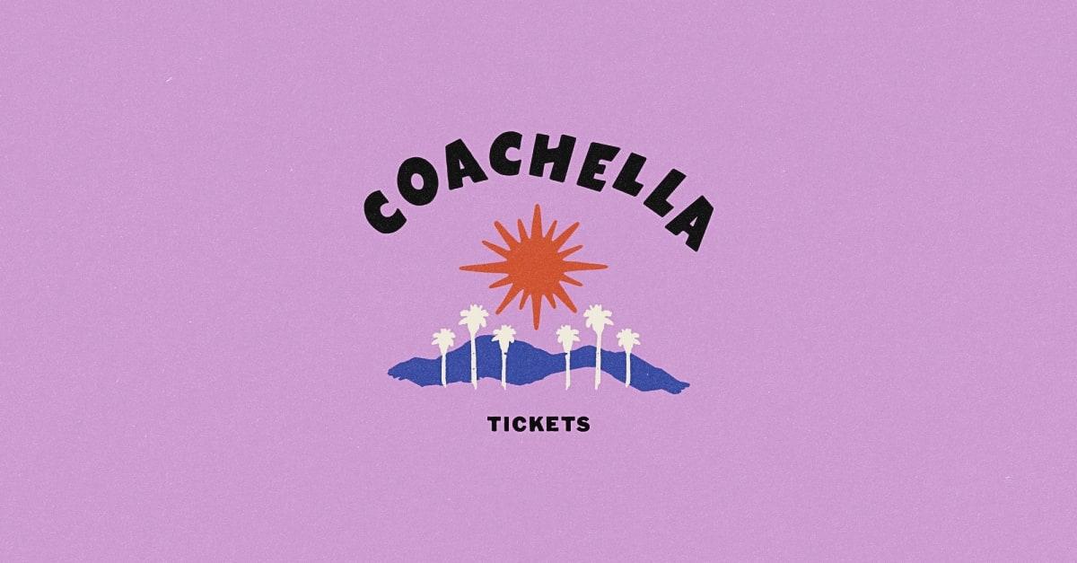How to Get the Best Price on Coachella Tickets