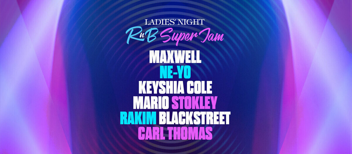 Ladies Night R&B Super Jam Concert Tickets, 20232024 Tour Dates
