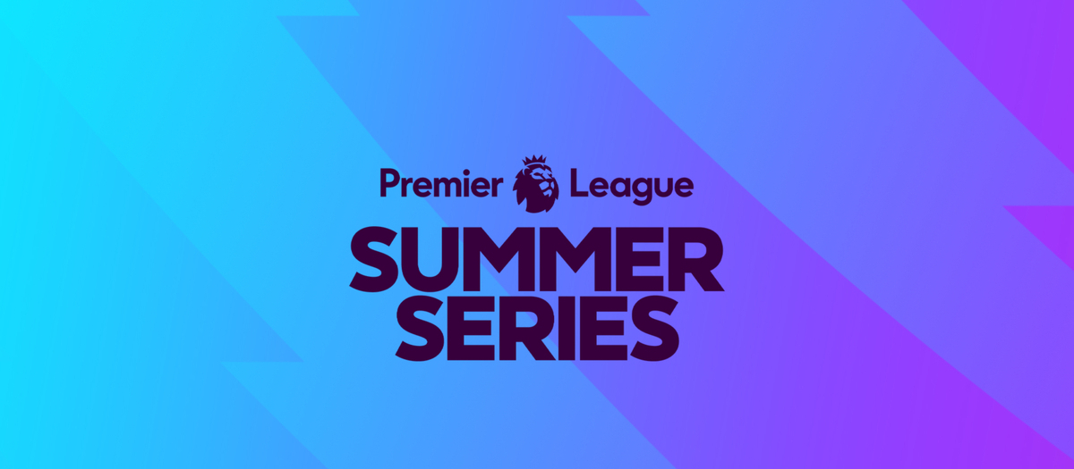 Premier League Summer Series Tickets 20232024 Premier League Summer